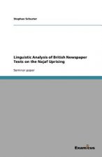 Linguistic Analysis of British Newspaper Texts on the Najaf Uprising