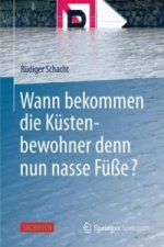 Wann bekommen die Kustenbewohner denn nun nasse Fue?