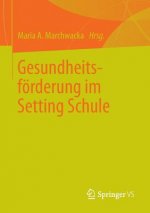 Gesundheitsfoerderung im Setting Schule