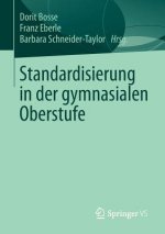 Standardisierung in Der Gymnasialen Oberstufe