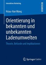 Orientierung in Bekannten Und Unbekannten Ladenumwelten