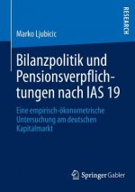 Bilanzpolitik Und Pensionsverpflichtungen Nach IAS 19