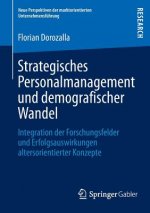 Strategisches Personalmanagement Und Demografischer Wandel