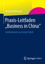 Praxis-Leitfaden Business in China