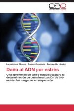 Dano al ADN por estres