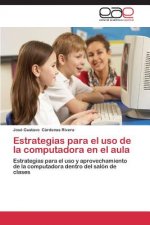 Estrategias para el uso de la computadora en el aula
