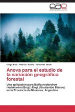 Anova para el estudio de la variacion geografica forestal