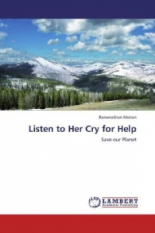 Listen to Her Cry for Help