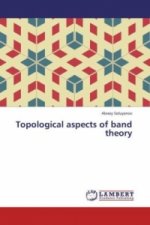 Topological aspects of band theory
