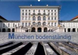 München bodenständig (Posterbuch DIN A3 quer)