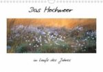 Das Hochmoor im Laufe des Jahres (Wandkalender 2014 DIN A3 quer)