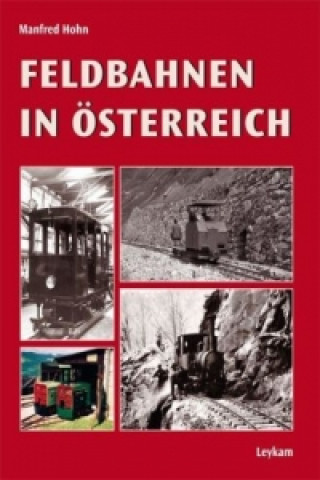 Feldbahnen in Österreich