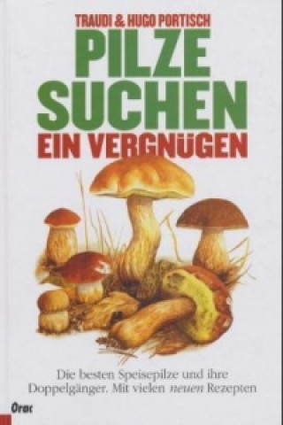 Pilze suchen - ein Vergnügen