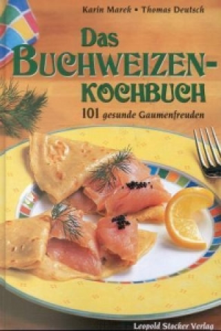 Das Buchweizenkochbuch