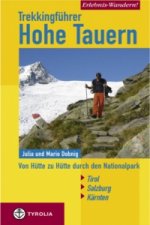 Erlebnis Wandern! Trekking Hohe Tauern