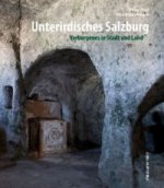 Unterirdisches Salzburg