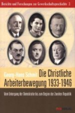 Die christliche Arbeiterbewegung in den Jahren 1933 bis 1946