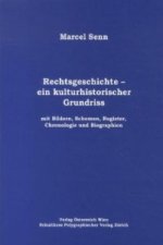 Rechtsgeschichte - ein kulturhistorischer Grundriss