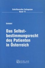 Das Selbstbestimmungsrecht des Patienten in Österreich
