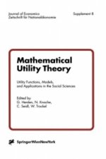 Mathematical Utility Theory