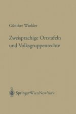 Zweisprachige Ortstafeln und Volksgruppenrechte
