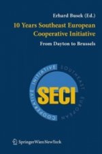 10 Years Southeast European Cooperative Initiative