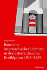 Bausteine österreichischer Identität in der österreichischen Erzählprosa 1945-1949
