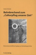 Bahnbrechend zum 