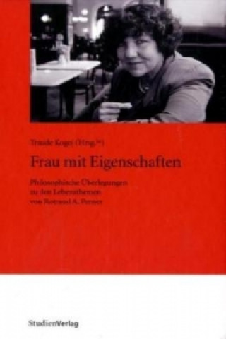 Frau mit Eigenschaften
