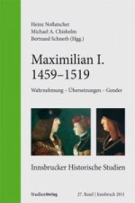 Maximilian I. (1459-1519)
