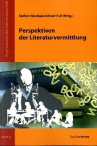 Perspektiven der Literaturvermittlung