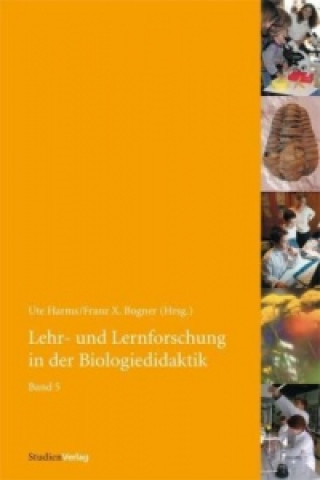Lehr- und Lernforschung in der Biologiedidaktik. Bd.5