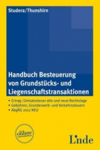 Handbuch Besteuerung von Grundstücks- und Liegenschaftstransaktionen (f. Österreich)