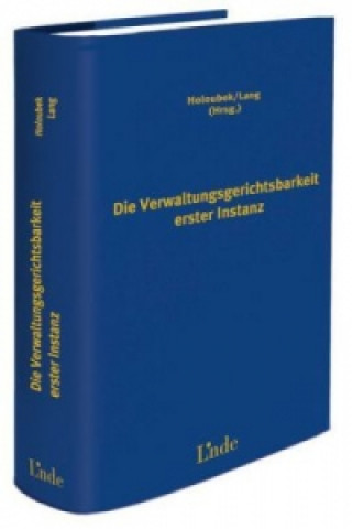 Die Verwaltungsgerichtsbarkeit erster Instanz (f. Österreich)