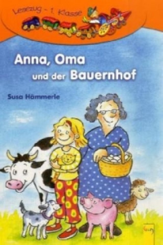 Anna, Oma und der Bauernhof