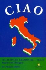 CIAO, Italienische Grammatik. Tl.2