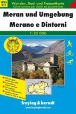 Meran und Umgebung. Merano e Dintorni