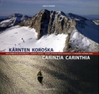 Kärnten / Koro ka / Carinzia / Carinthia