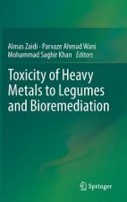 Toxicity of Heavy Metals to Legumes and Bioremediation