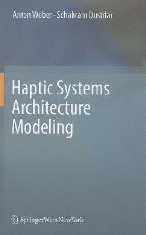 Haptic Systems Architecture Modeling