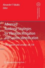 Advanced Nonlinear Strategies for Vibration Mitigation and System Identification
