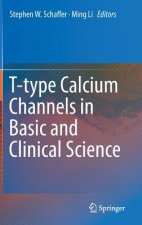 T-type Calcium Channels in Basic and Clinical Science