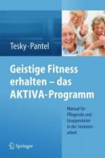 Geistige Fitness erhalten - das AKTIVA-Programm