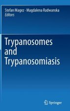 Trypanosomes and Trypanosomiasis