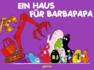 Ein Haus für Barbapapa