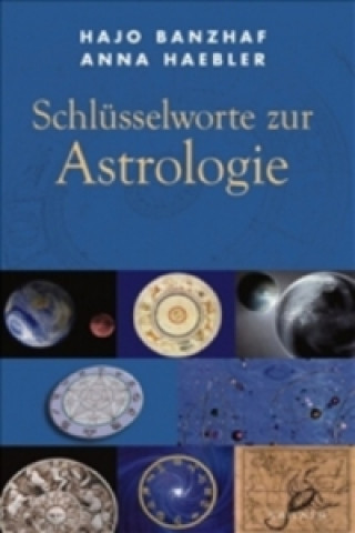 Schlüsselworte zur Astrologie