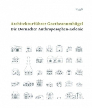 Architekturführer Goetheanumhügel