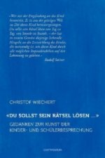'Du sollst sein Rätsel lösen ...'