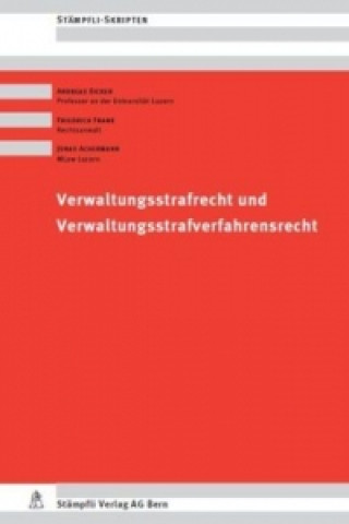 Verwaltungsstrafrecht und Verwaltungsstrafverfahrensrecht (f. d. Schweiz)