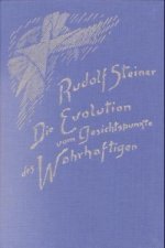 Die Evolution vom Gesichtspunkte des Wahrhaftigen